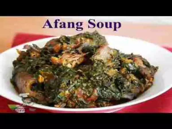 Video: Afang soup - How to cook Afang soup (fresh& dry leaves method provided)